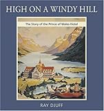 High on a Windy Hill: The Story of the Prince of