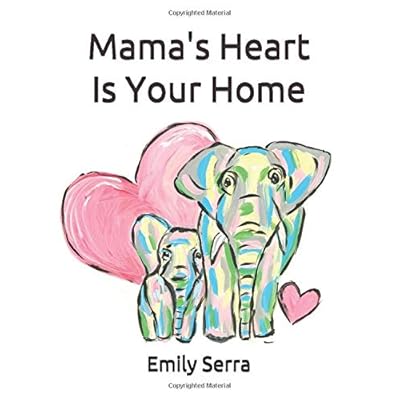 Mama's Heart Is Your Home