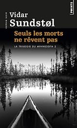 Seuls les morts ne rêvent pas