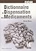 Dictionnaire de dispensation des médicaments (French Edition) by