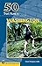 50 Trail Runs in Washington (Trail Running) by 