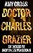 Doctor Charles Grazier (The House of Jack the Ripper Book 6)