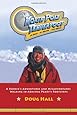 North Pole Tenderfoot: A Rookie Goes on a North Pole Expedition Following in Admiral Peary's Footsteps