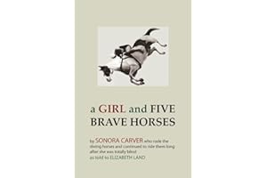 A Girl and Five Brave Horses