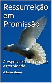 Livro Ressurreição em Promissão: A esperança humana de eternidade