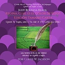 Regina, &iquest;Cu&aacute;l es el Color de Esto? [Regina, What Is the Color of This?]