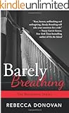 Barely Breathing (The Breathing Series, Book 2)