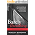 Barely Breathing (The Breathing Series, Book 2)