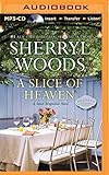A Slice of Heaven (Sweet Magnolias Series)