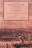 The Papers of Frederick Law Olmsted: Slavery and the South, 1852--1857 (Volume 2)