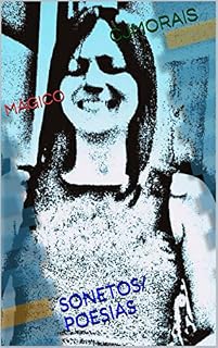 Livro MÁGICO: SONETOS/ POESIAS