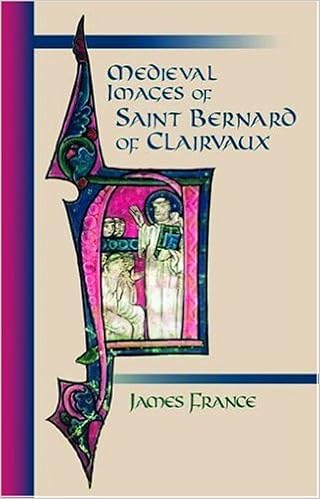 Medieval Images Of Saint Bernard Of Clairvaux Cistercian Studies France James 9780879073107 Amazon Com Books