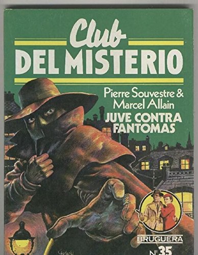 Club del Misterio numero 035: Juve contra Fantomas