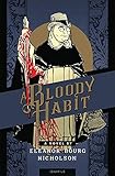 A Bloody Habit: A Novel