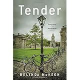 Tender: A Novel