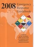 2008 Emergency Response Guidebook