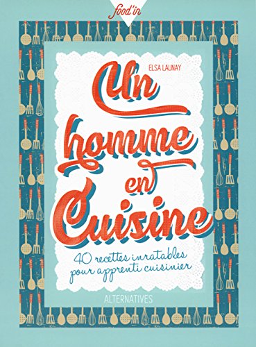 Un  homme en cuisine