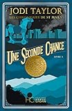 Les Chroniques de St Mary - tome 3 Une seconde chance (Roman) (French Edition) by