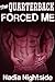The Quarterback Forced Me (Virgin Heat Book 1)