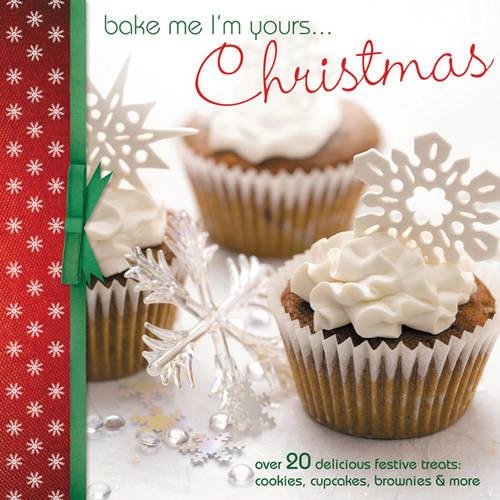Christmas Over 20 Delicious Festive Treats Cookies Cupcakes