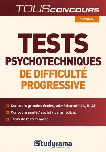 Tests psychotechniques de difficulté progressive