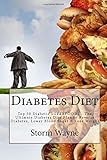 Diabetes Diet: Top 50 Diabetic SUPERFOODS - The Ultimate Diabetes Diet Plan to Reverse Diabetes, Lower Blood Sugar & Lose Weight (Diabetes Diet, ... Diet For Weight Loss, Diabetes Diet Plan) by Storm Wayne