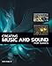Creating Music and Sound for Games by G.W. Childs IV