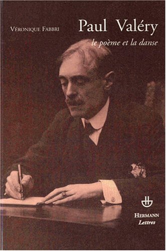 Paul Valéry, le poème et la danse