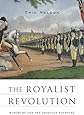 The Royalist Revolution: Monarchy and the American Founding