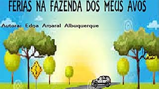 Livro Férias na fazenda dos meus avós: Férias na fazenda dos meus avós