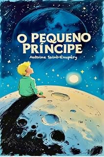 Livro O PEQUENO PRÍNCIPE: VERSÃO ORIGINAL