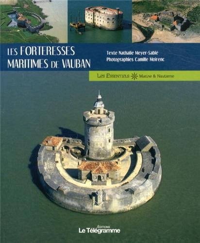 Les  forteresses maritimes de Vauban