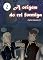 Livro A origem do rei formiga: Capítulo 11 - Mortes na família