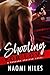 Shooting For Love - A Standalone Novel (A Suspenseful Bad Boy Neighbor Romance Love Story) (Burbank Brothers, Book #2)