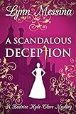 A Scandalous Deception: A Regency Cozy (Beatrice Hyde-Clare Mysteries Book 2) by Lynn Messina