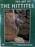 Hardcover The Art of the Hittites Book