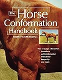 The Horse Conformation Handbook The Horse Conformation Handbook