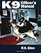 K9 Officer's Manual