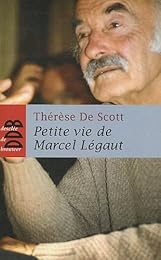 Petite vie de Marcel Legaut