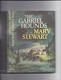 Hardcover The Gabriel Hounds by Mary Stewart (1967-06-06) Book