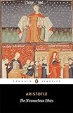 The Nicomachean Ethics (Penguin Classics) by Aristotle (2004-03-30)
