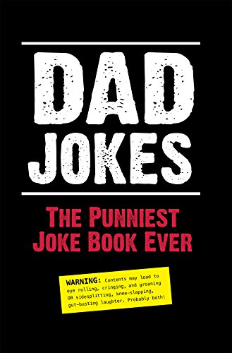 Download Dad Jokes: The Punniest Joke Book Ever