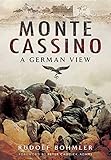 Monte Cassino: A German View