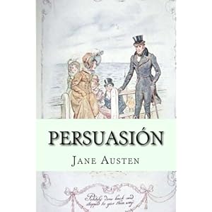 Persuasion (Spanish Edition)