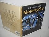 Hardcover Dream Machines Motorcycles (Motorcycles) Book