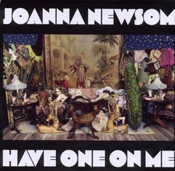 Joanna Newsom Have One On Me Download Zip Joanna Newsom Have One On Me Download Zip