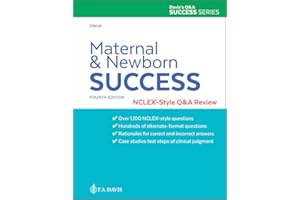 Maternal and Newborn Success: NCLEX®-Style Q&A Review