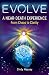 Evolve: A Near-Death Experience From Chaos to Clarity by 