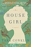 The House Girl: A Novel