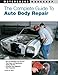 The Complete Guide to Auto Body Repair (Motorbooks Workshop)